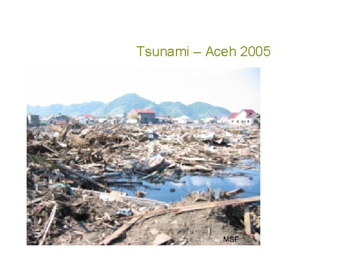 Tsunami – Aceh 2005 