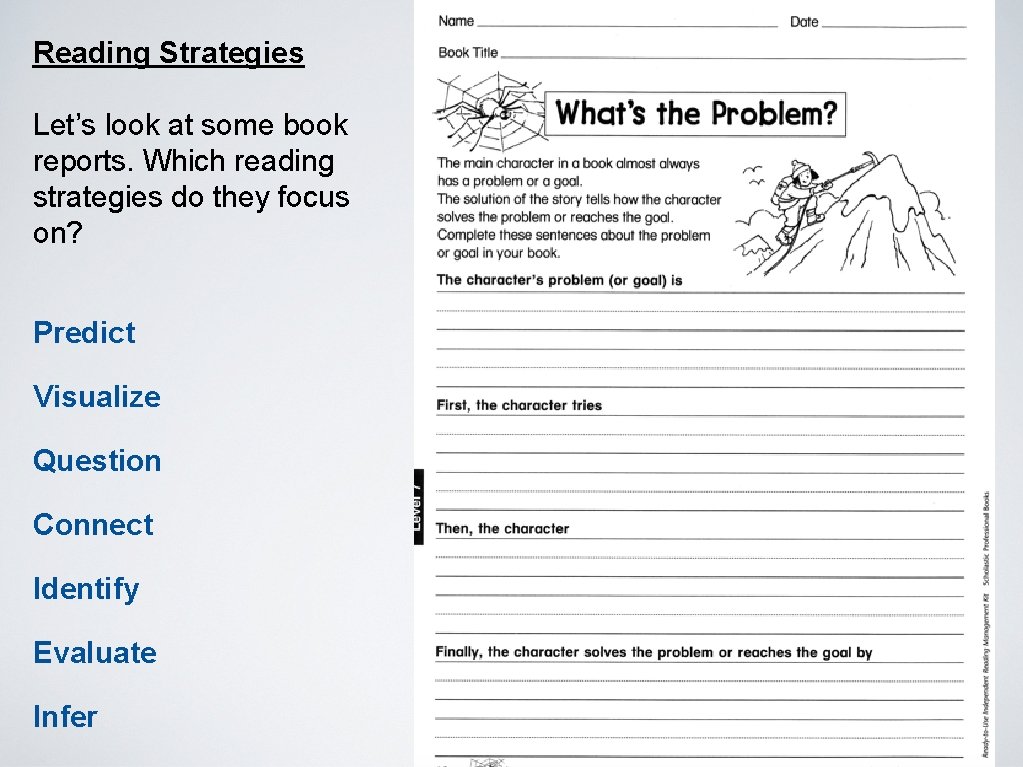 Reading Strategies Let’s look at some book reports. Which reading strategies do they focus