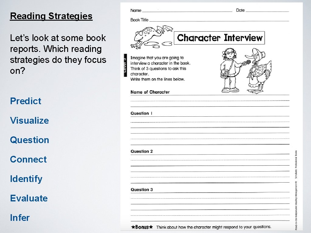 Reading Strategies Let’s look at some book reports. Which reading strategies do they focus