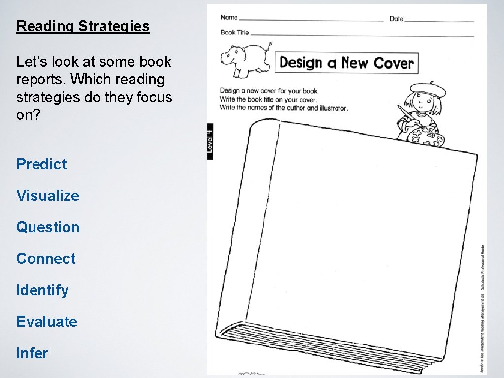 Reading Strategies Let’s look at some book reports. Which reading strategies do they focus