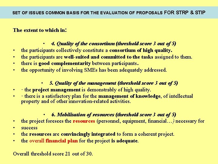 SET OF ISSUES COMMON BASIS FOR THE EVALUATION OF PROPOSALS FOR STRP & STIP