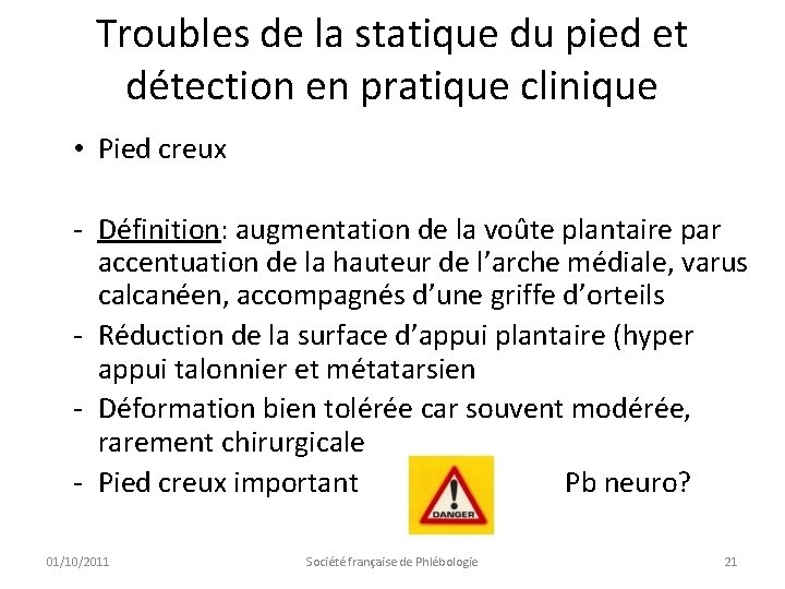 Troubles de la statique du pied et détection en pratique clinique • Pied creux