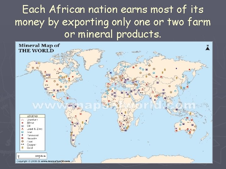 Each African nation earns most of its money by exporting only one or two