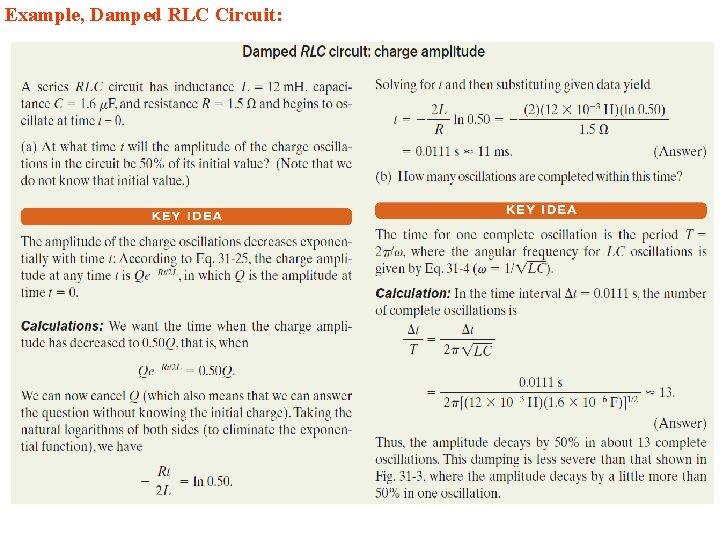Example, Damped RLC Circuit: 