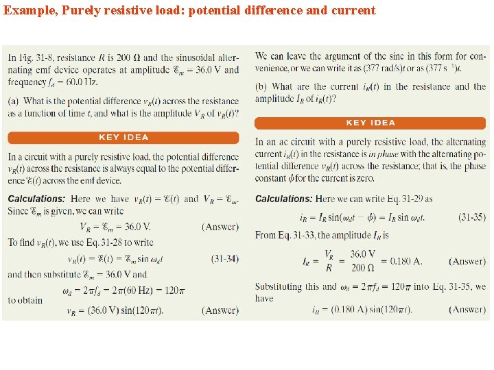 Example, Purely resistive load: potential difference and current 