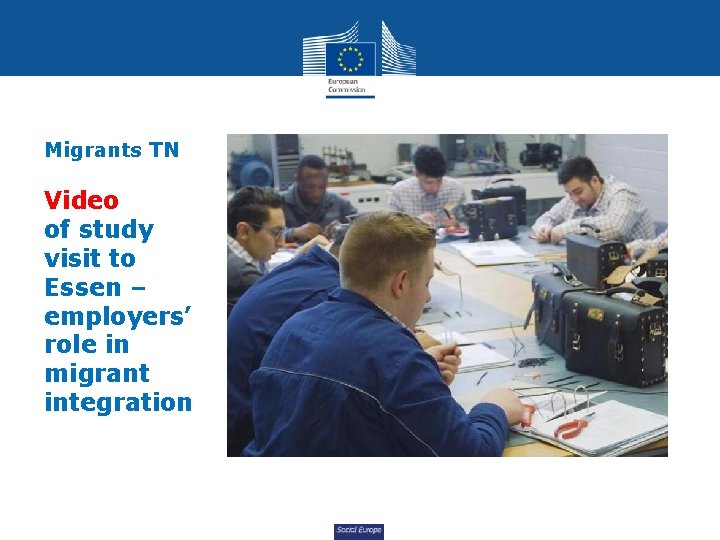 Migrants TN Video of study visit to Essen – employers’ role in migrant integration