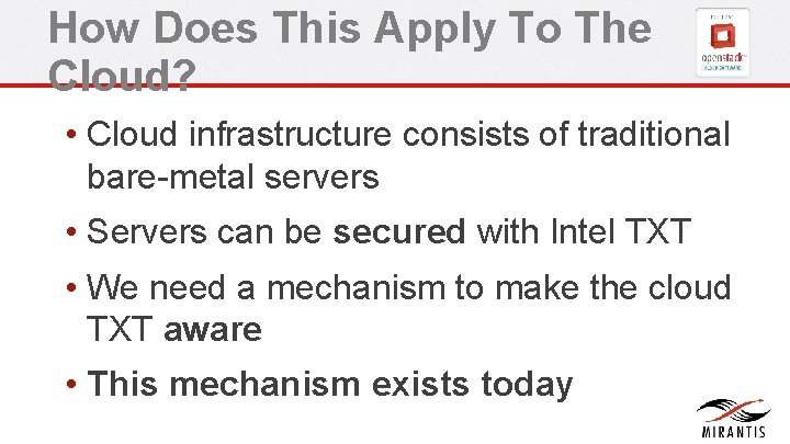 How Does This Apply To The Cloud? • Cloud infrastructure consists of traditional bare-metal How Does This Apply To The Cloud? • Cloud infrastructure consists of traditional bare-metal