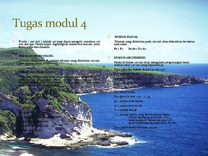 Tugas modul 4 � � � Fluida ( zat alir ) adalah zat yang
