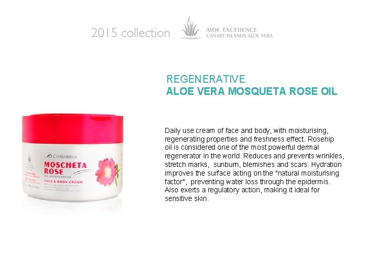 REGENERATIVE ALOE VERA MOSQUETA ROSE OIL Daily use cream of face and body, with
