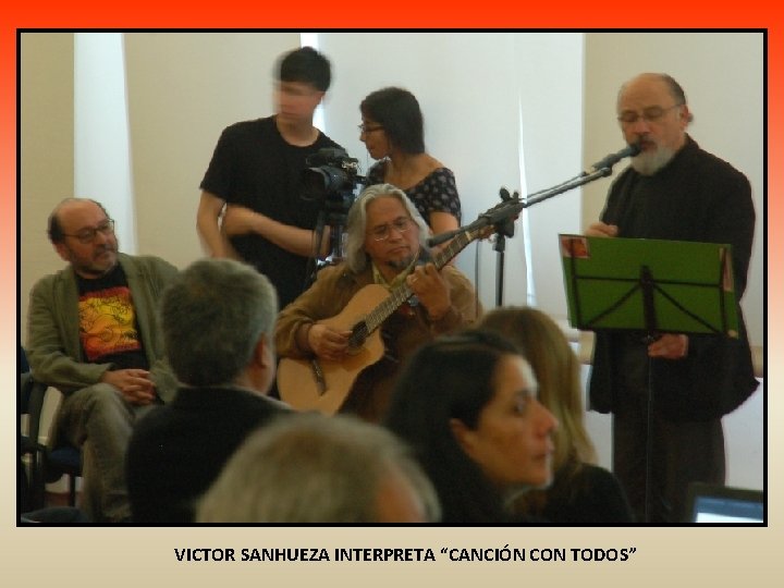 VICTOR SANHUEZA INTERPRETA “CANCIÓN CON TODOS” 