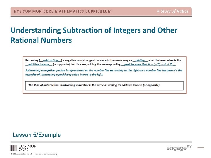 NYS COMMON CORE MATHEMATICS CURRICULUM A Story of Ratios Understanding Subtraction of Integers and