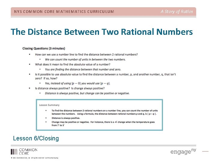 NYS COMMON CORE MATHEMATICS CURRICULUM A Story of Ratios The Distance Between Two Rational