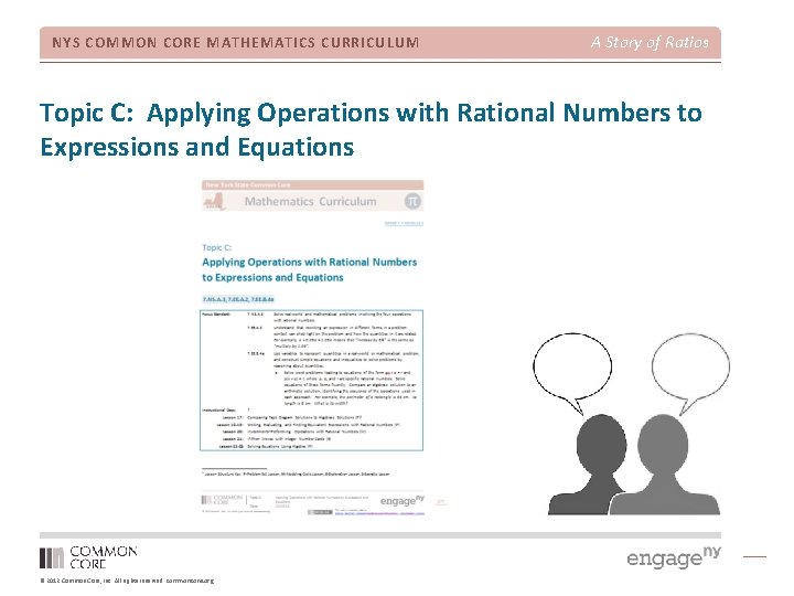 NYS COMMON CORE MATHEMATICS CURRICULUM A Story of Ratios Topic C: Applying Operations with