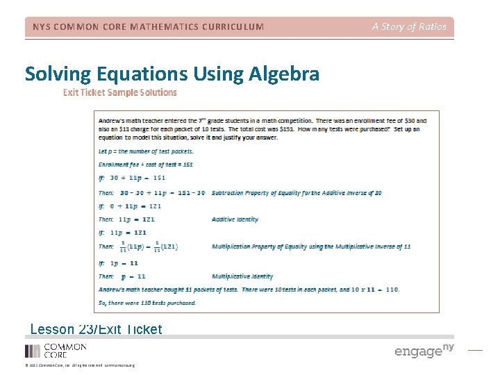 NYS COMMON CORE MATHEMATICS CURRICULUM Solving Equations Using Algebra Lesson 23/Exit Ticket © 2012