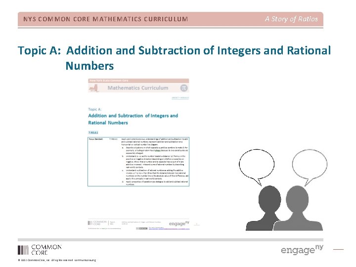 NYS COMMON CORE MATHEMATICS CURRICULUM A Story of Ratios Topic A: Addition and Subtraction