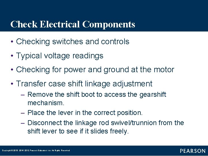Check Electrical Components • Checking switches and controls • Typical voltage readings • Checking
