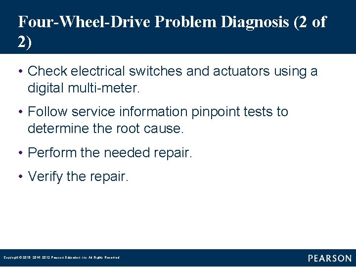 Four-Wheel-Drive Problem Diagnosis (2 of 2) • Check electrical switches and actuators using a