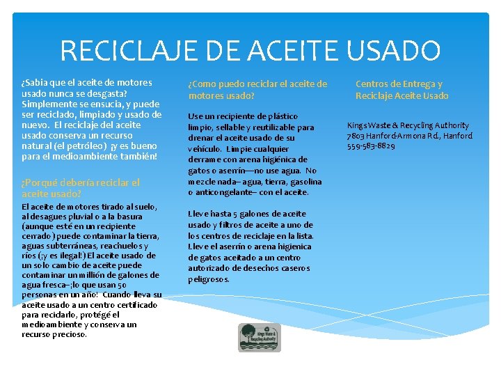 RECICLAJE DE ACEITE USADO ¿Sabia que el aceite de motores usado nunca se desgasta?