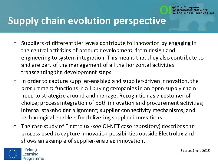 Supply chain evolution perspective o Suppliers of different tier levels contribute to innovation by