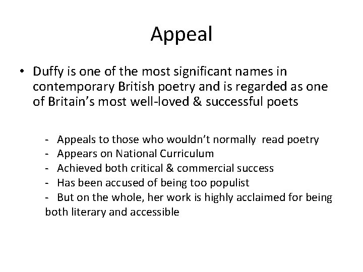 Appeal • Duffy is one of the most significant names in contemporary British poetry