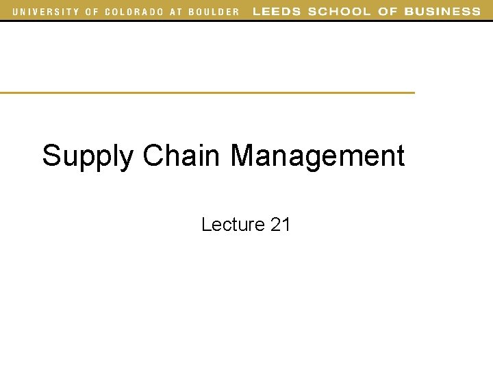 Supply Chain Management Lecture 21 