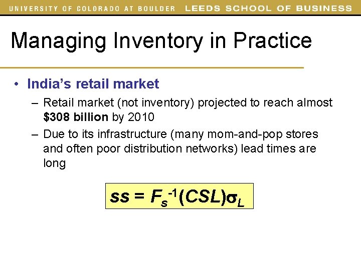 Managing Inventory in Practice • India’s retail market – Retail market (not inventory) projected