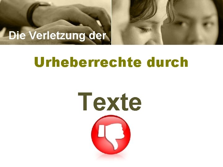 Die Verletzung der Urheberrechte durch Texte 