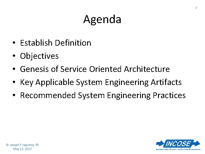 2 Agenda • • • Establish Definition Objectives Genesis of Service Oriented Architecture Key