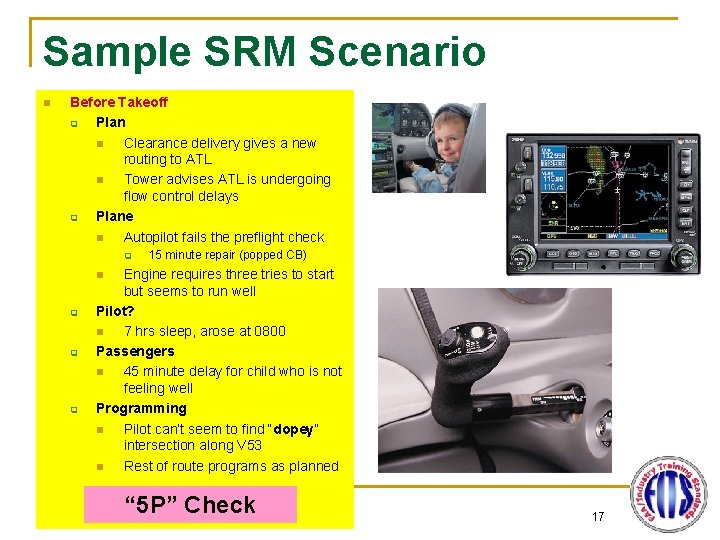 Sample SRM Scenario n Before Takeoff q Plan n Clearance delivery gives a new