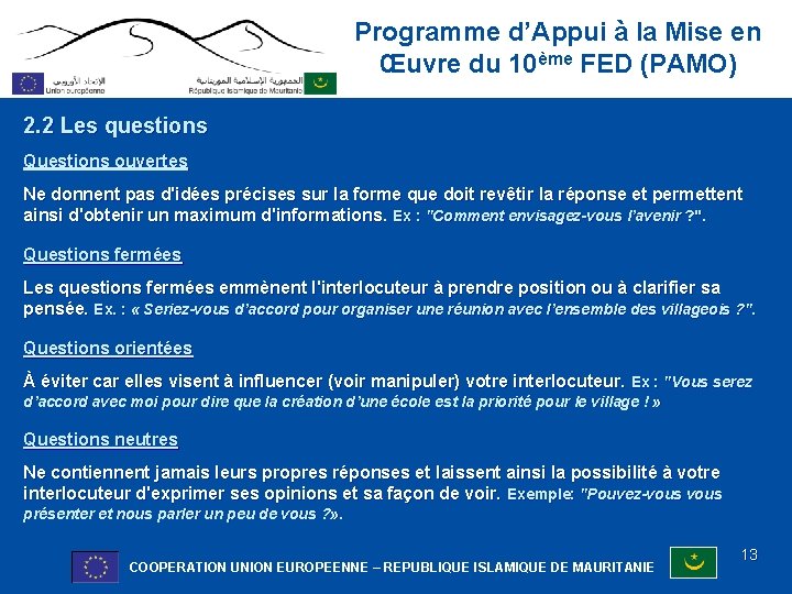 Programme d’Appui à la Mise en Œuvre du 10ème FED (PAMO) 2. 2 Les