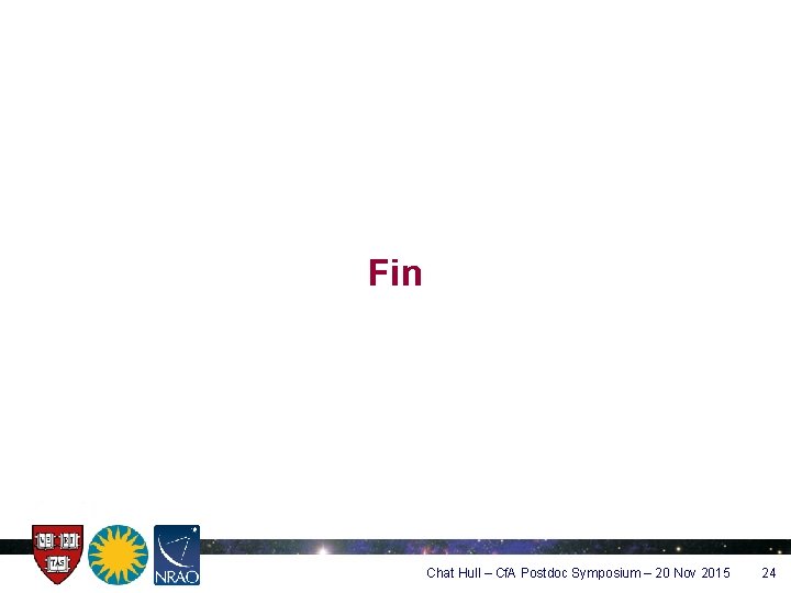 Fin Chat Hull – Cf. A Postdoc Symposium – 20 Nov 2015 24 