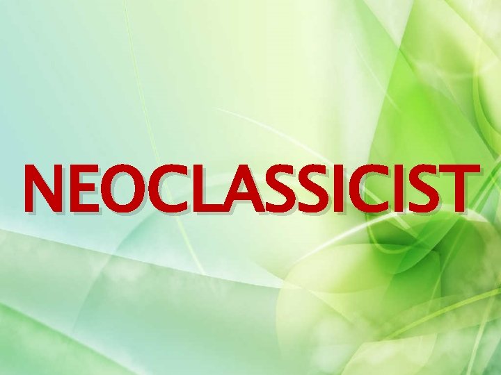 NEOCLASSICIST 