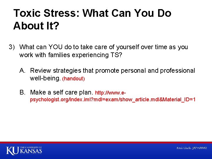 Toxic Stress: What Can You Do About It? 3) What can YOU do to