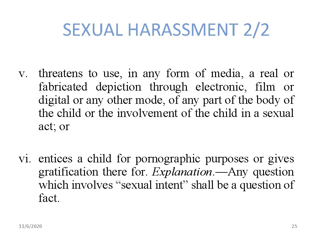 SEXUAL HARASSMENT 2/2 v. threatens to use, in any form of media, a real