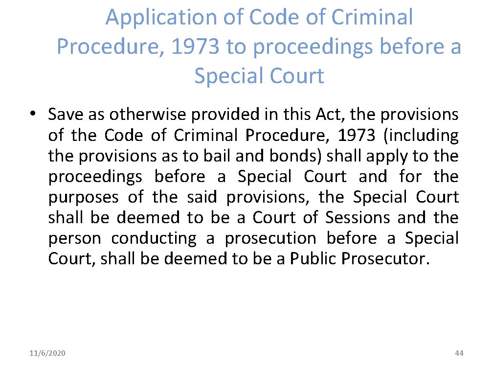Application of Code of Criminal Procedure, 1973 to proceedings before a Special Court •