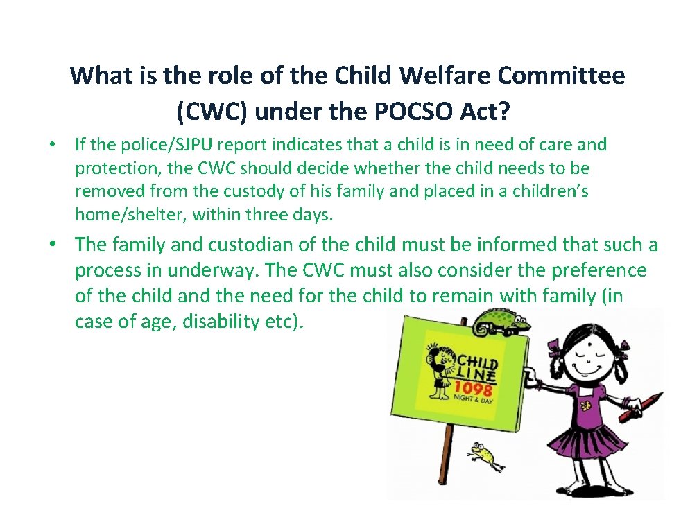 What is the role of the Child Welfare Committee (CWC) under the POCSO Act?