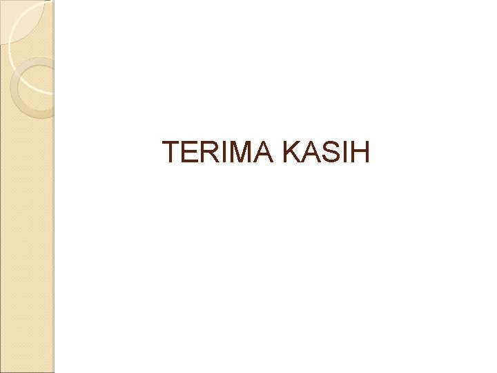 TERIMA KASIH 