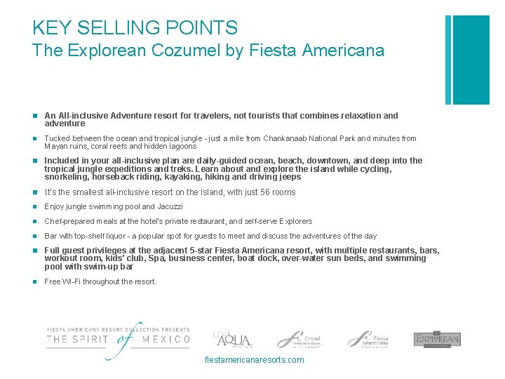 KEY SELLING POINTS The Explorean Cozumel by Fiesta Americana n An All-inclusive Adventure resort