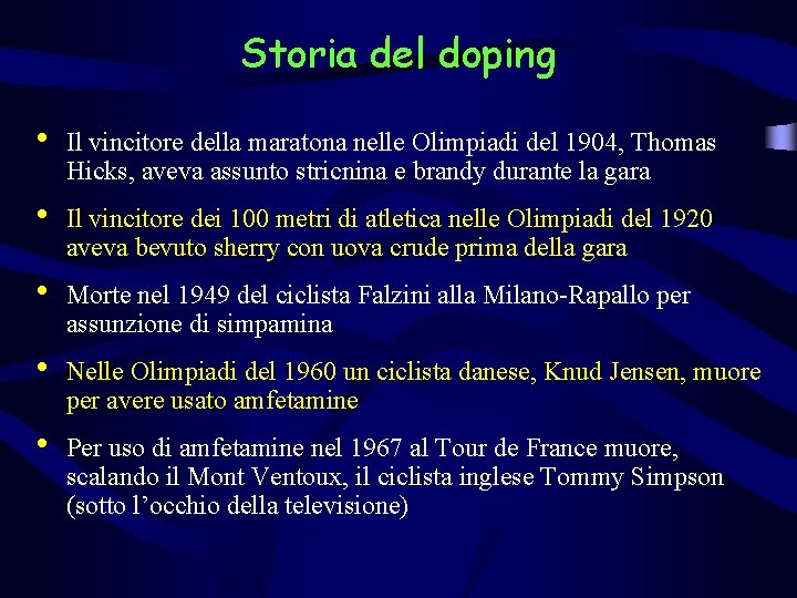 Storia del doping • Il vincitore della maratona nelle Olimpiadi del 1904, Thomas Hicks,