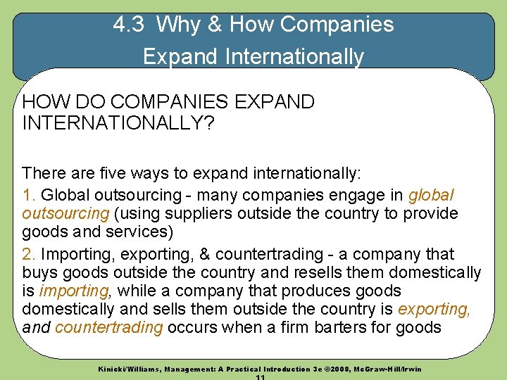 4. 3 Why & How Companies Expand Internationally HOW DO COMPANIES EXPAND INTERNATIONALLY? There