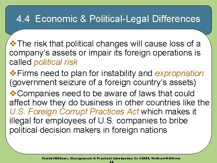 4. 4 Economic & Political-Legal Differences v. The risk that political changes will cause