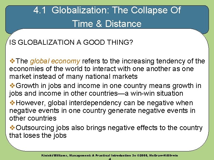 4. 1 Globalization: The Collapse Of Time & Distance IS GLOBALIZATION A GOOD THING?