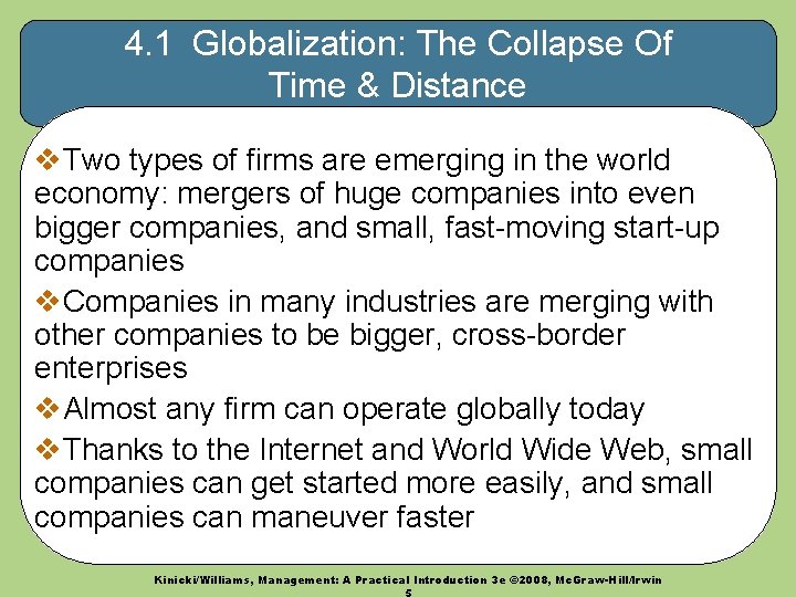 4. 1 Globalization: The Collapse Of Time & Distance v. Two types of firms