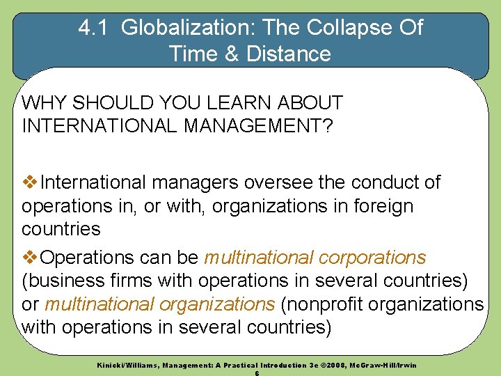 4. 1 Globalization: The Collapse Of Time & Distance WHY SHOULD YOU LEARN ABOUT