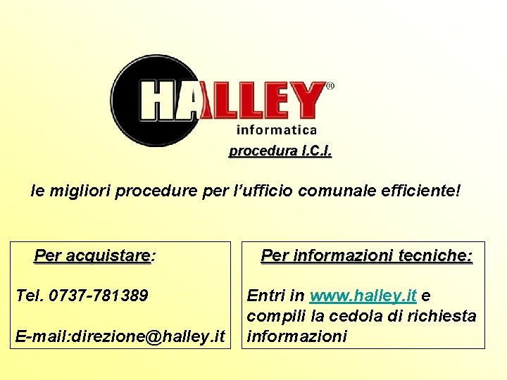 procedura I. C. I. le migliori procedure per l’ufficio comunale efficiente! Per acquistare: acquistare