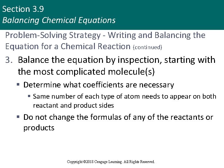 Section 3. 9 Balancing Chemical Equations Problem-Solving Strategy - Writing and Balancing the Equation