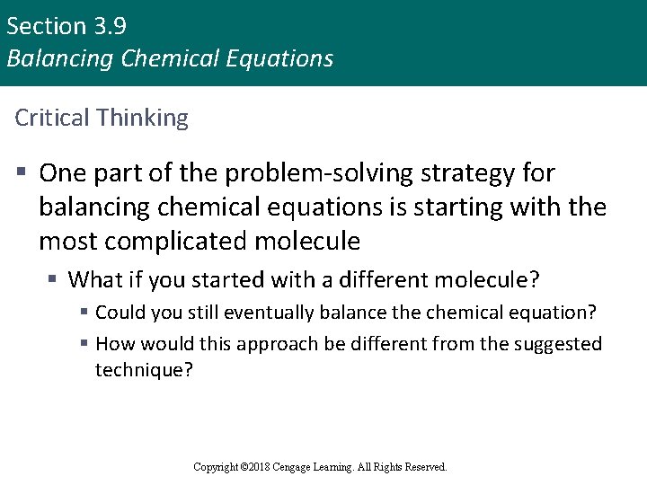 Section 3. 9 Balancing Chemical Equations Critical Thinking § One part of the problem-solving