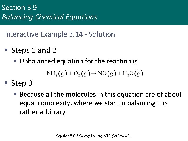 Section 3. 9 Balancing Chemical Equations Interactive Example 3. 14 - Solution § Steps