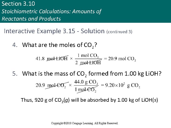 Section 3. 10 Stoichiometric Calculations: Amounts of Reactants and Products Interactive Example 3. 15
