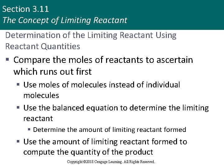 Section 3. 11 The Concept of Limiting Reactant Determination of the Limiting Reactant Using